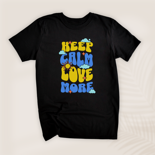 LOVE MORE T-SHIRT