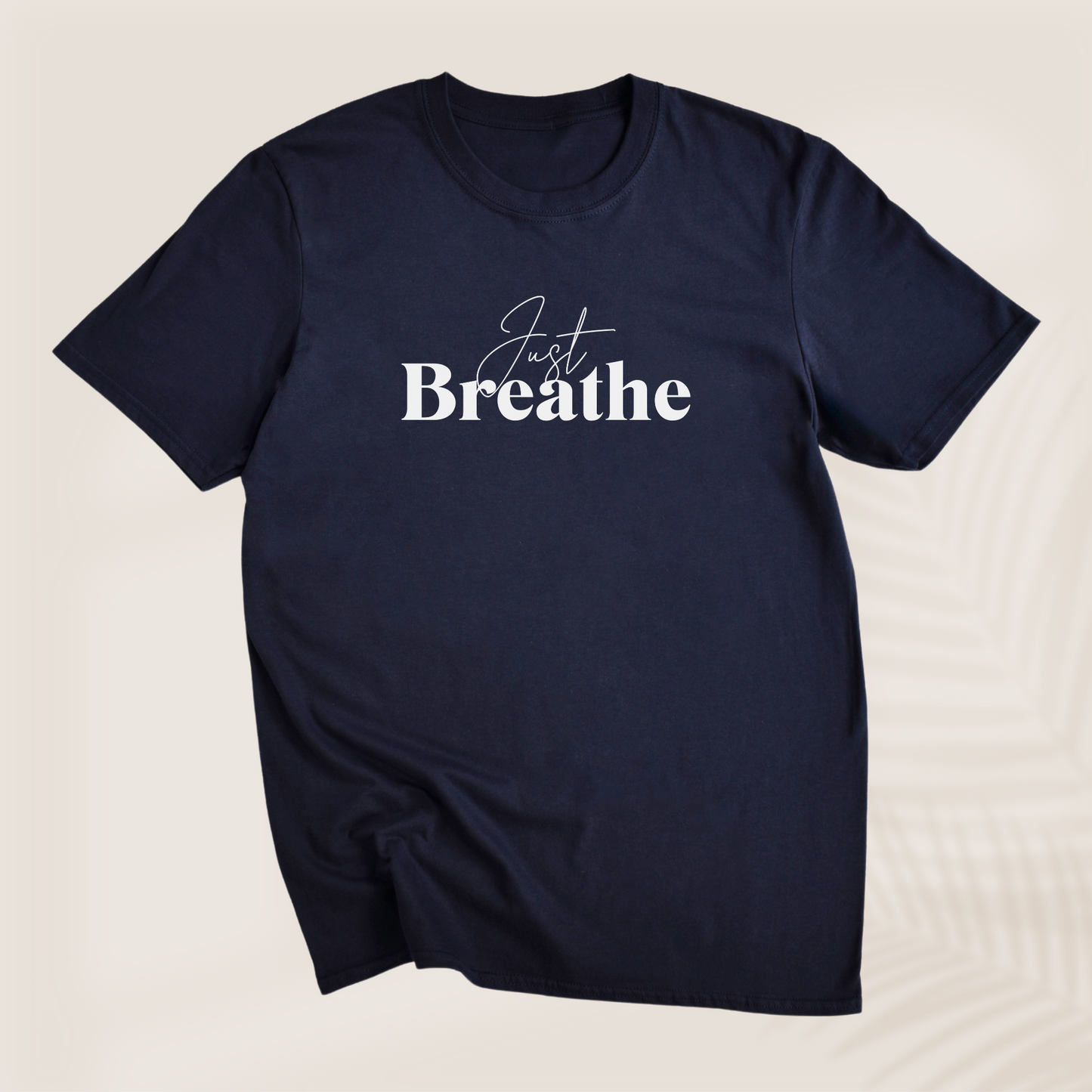 JUST BREATHE T-SHIRT